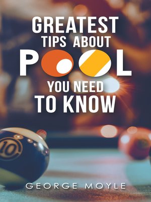 cover image of ? Greatest Tips About Pool You Need to Know